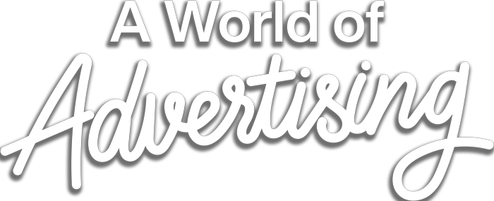 A World of Advertising